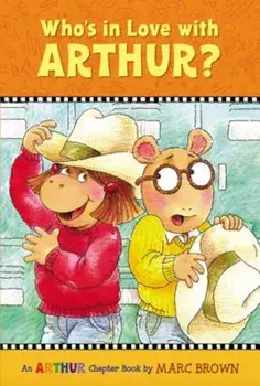 Who's in Love with Arthur', Paperback/Marc Brown