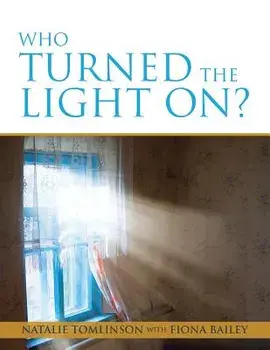 Who Turned the Light On?, Paperback/Natalie Tomlinson