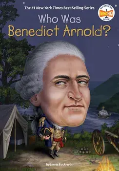 Who Was Benedict Arnold?, Library Binding/James Buckley