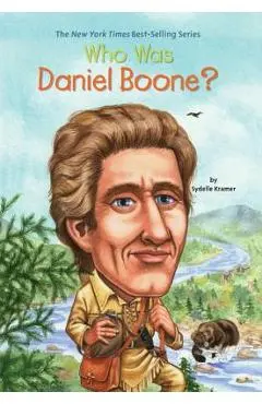 Who Was Daniel Boone? - Sydelle Kramer