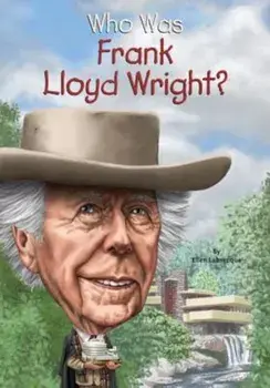 Who Was Frank Lloyd Wright', Paperback/Ellen Labrecque