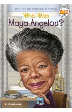 Who Was Maya Angelou? - Ellen Labrecque