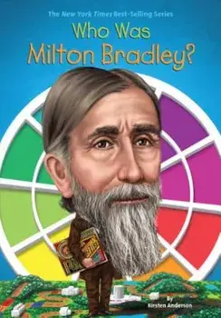 Who Was Milton Bradley', Paperback/Kirsten Anderson