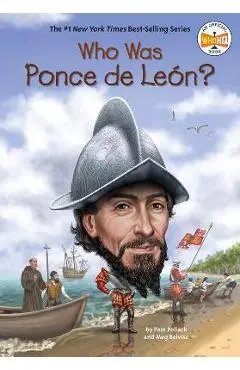 Who Was Ponce de León? - Pam Pollack