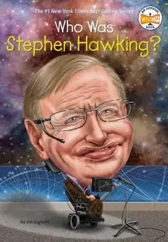 Who Was Stephen Hawking?, Paperback/Jim E. Gigliotti