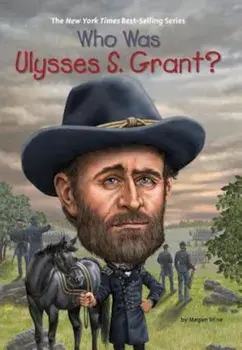 Who Was Ulysses S. Grant', Paperback/Megan Stine