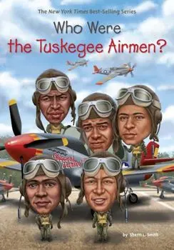 Who Were the Tuskegee Airmen', Paperback/Sherri L. Smith