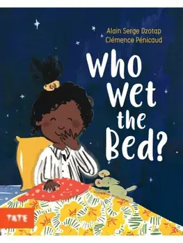 Who Wet the Bed?, Hardback/Alain Serge Dzotap
