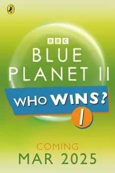 Who Wins? Blue Planet II, Paperback/BBC