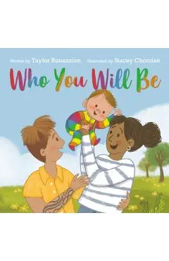 Who You Will Be - Taylor Rouanzion