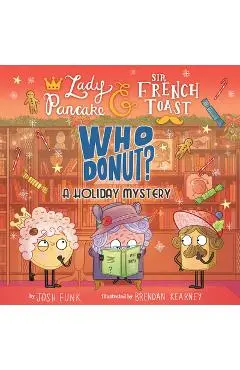 Whodonut?: A Holiday Mystery - Josh Funk