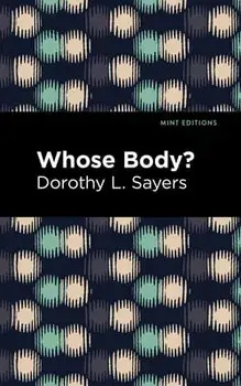 Whose Body?, Hardcover/Dorothy L. Sayers