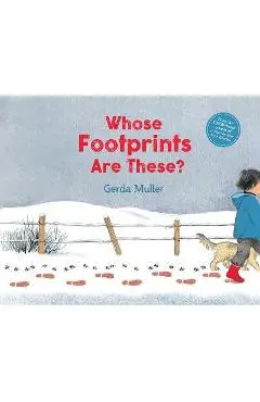 Whose Footprints Are These? - Gerda Muller