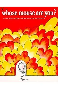 Whose Mouse Are You? - Robert Kraus