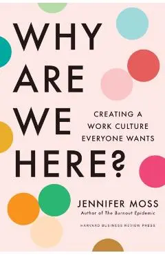 Why Are We Here? - Jennifer Moss