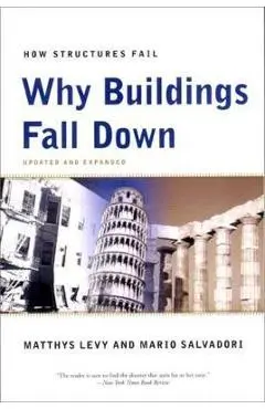 Why Buildings Fall Down