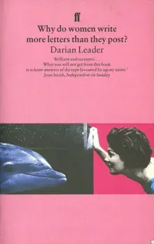 Why do women write more letters than they post?. Main, Paperback/Darian Leader