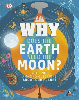 Why Does the Earth Need the Moon/Devin Dennie