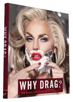 Why Drag', Hardcover/Magnus Hastings