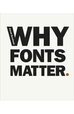 Why Fonts Matter - Sarah Hyndman