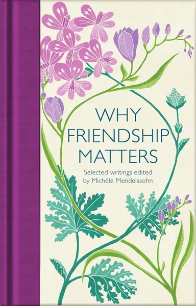 Why Friendship Matters | Various
