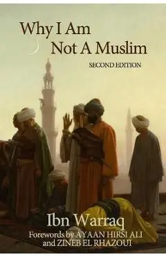 Why I Am Not A Muslim - Ibn Warraq