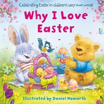 Why I Love Easter, Board book/***