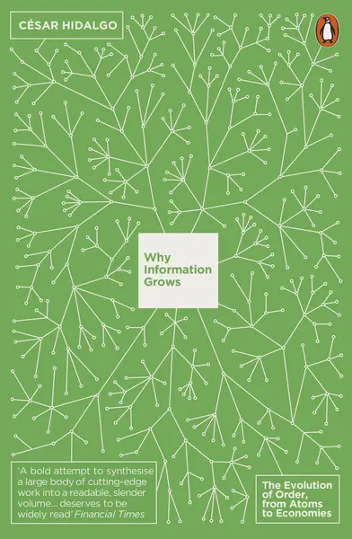 Why Information Grows | Cesar Hidalgo
