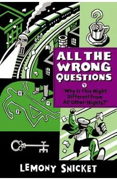 why Is This Night Different from All Other Nights? - Lemony Snicket