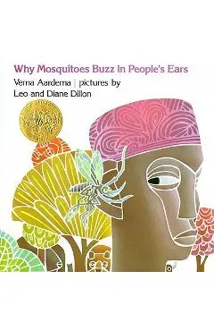 Why Mosquitoes Buzz in People's Ears - Verna Aardema