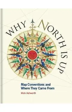 Why North is Up - Mick Ashworth
