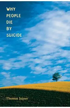 Why People Die by Suicide - Thomas Joiner