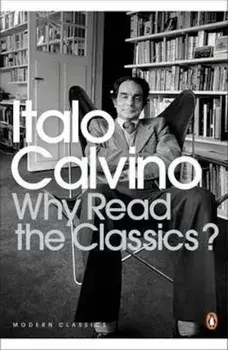 Why Read the Classics', Paperback/Italo Calvino