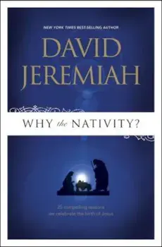 Why the Nativity', Paperback/David Jeremiah
