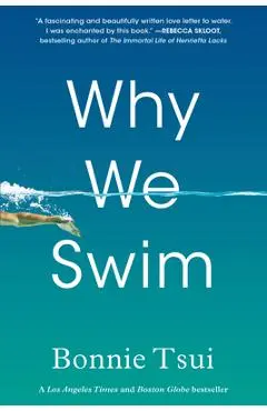 Why We Swim - Bonnie Tsui