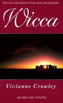 Wicca, Paperback/Vivianne Crowley