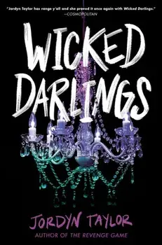 Wicked Darlings. International ed, Paperback/Jordyn Taylor
