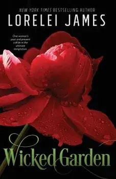 Wicked Garden, Paperback/Lorelei James