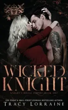 Wicked Knight, Paperback/Tracy Lorraine