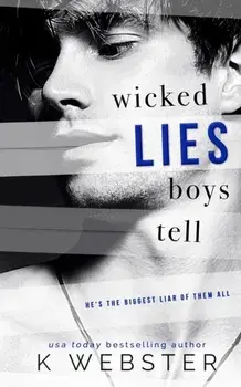 Wicked Lies Boys Tell, Paperback/K. Webster