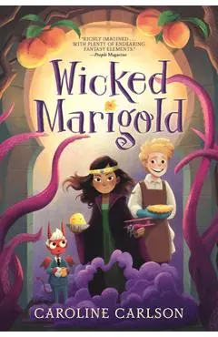 Wicked Marigold - Caroline Carlson