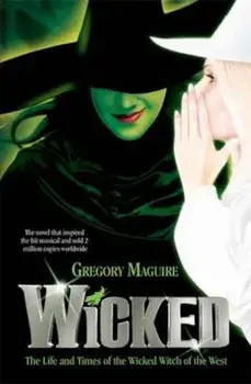 Wicked, Paperback/Gregory Maguire