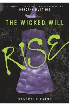 Wicked Will Rise