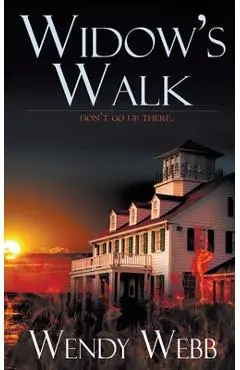 Widow's Walk - Wendy Webb