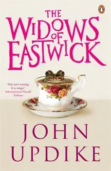 Widows of Eastwick, Paperback/John Updike