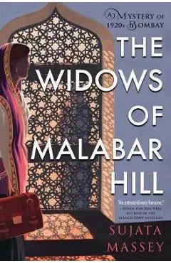 Widows Of Malabar Hill - Sujata Massey