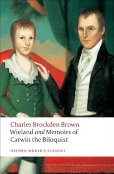 Wieland and Memoirs of Carwin the Biloquist, Paperback/Charles Brockden Brown