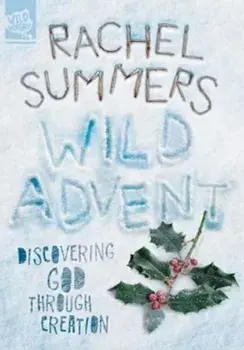 Wild Advent, Paperback/Rachel Summers