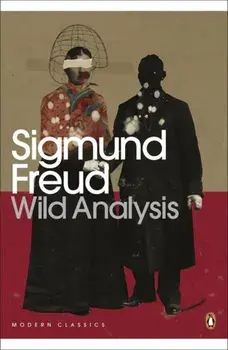 Wild Analysis, Paperback/Sigmund Freud