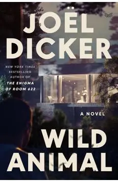 Wild Animal - Joël Dicker
